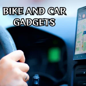 Bike & Car Gadgets