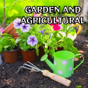 Garden & Agricultural