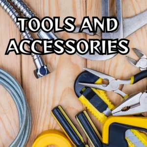 Tools and Accessories